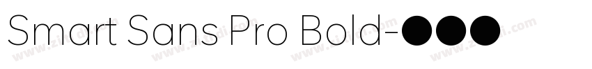 Smart Sans Pro Bold字体转换